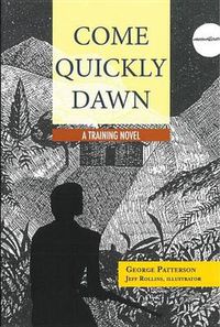 Cover image for Come Quickly Dawn