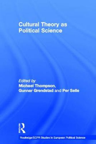 Cover image for Cultural Theory as Political Science