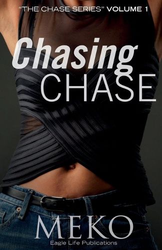 Cover image for Chasing Chase: The Chase Series