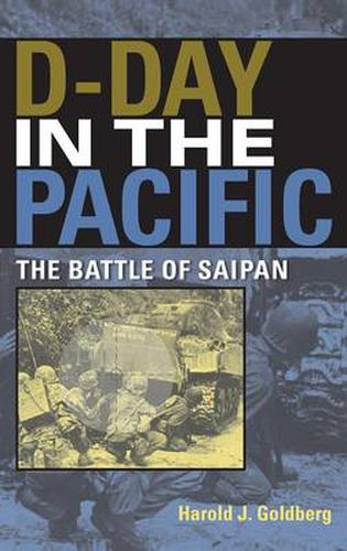 Cover image for D-Day in the Pacific: The Battle of Saipan