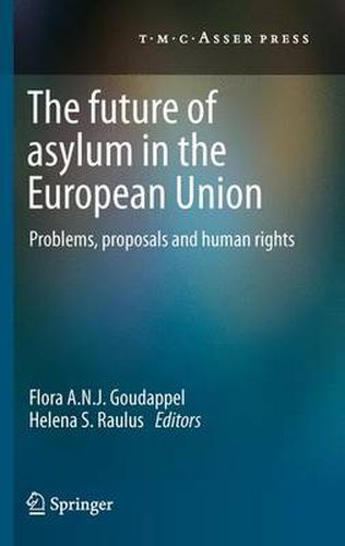 Cover image for The Future of Asylum in the European Union: Problems, proposals and human rights