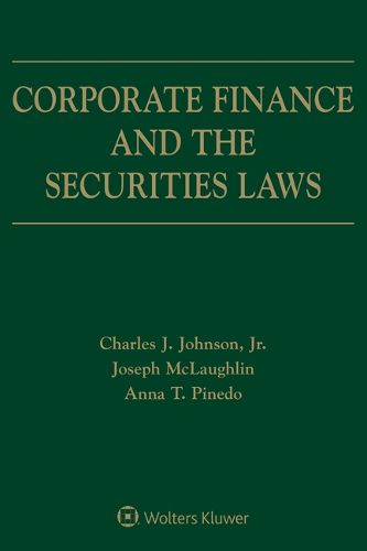 Corporate Finance and the Securities Laws