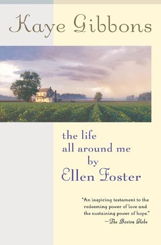 Cover image for The Life All Around Me by Ellen Foster