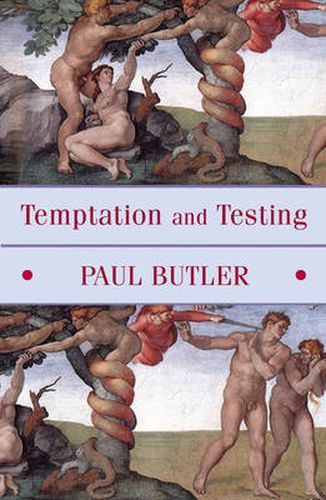 Temptation And Testing