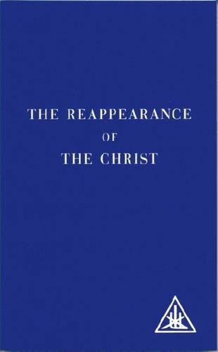 The Reappearance of the Christ