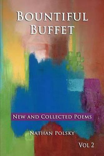 Cover image for Bountiful Buffet: New and Collected Poems