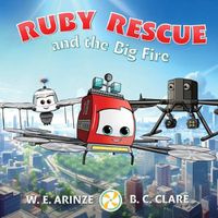 Cover image for Ruby Rescue and the Big Fire