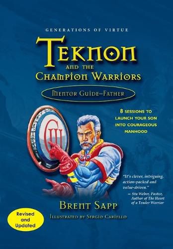 Cover image for Teknon and the CHAMPION Warriors Mentor Guide - Father