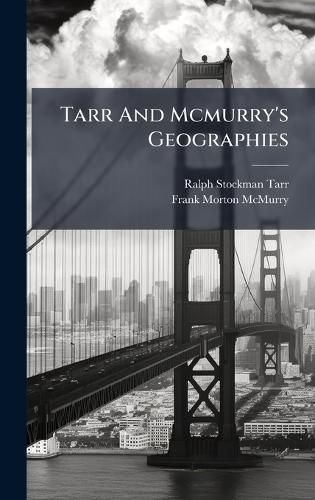 Cover image for Tarr And Mcmurry's Geographies