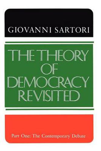 Cover image for The Theory of Democracy Revisited - Part One: The Contemporary Debate