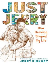 Cover image for Just Jerry: How Drawing Shaped My Life