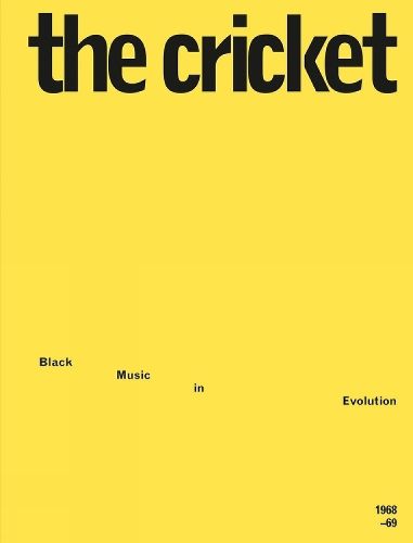 The Cricket: Black Music in Evolution, 1968-69