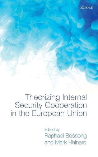 Cover image for Theorizing Internal Security in the European Union