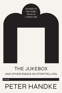 Cover image for The Jukebox and Other Essays on Storytelling