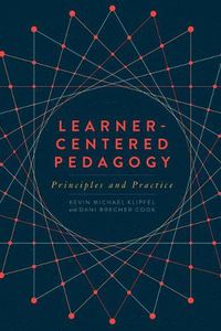 Cover image for Learner-Centered Pedagogy: Principles and Practice