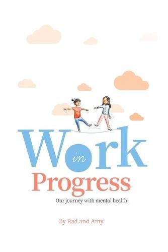 Cover image for Work in Progress: Our Journey with Mental Health.