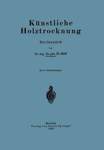 Cover image for Kunstliche Holztrocknung: Ein Grundriss