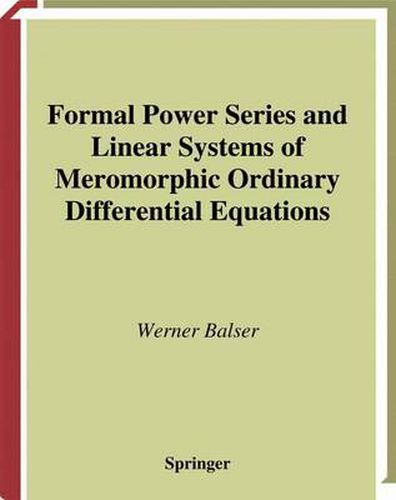 Cover image for Formal Power Series and Linear Systems of Meromorphic Ordinary Differential Equations