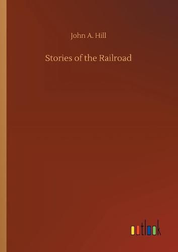 Cover image for Stories of the Railroad