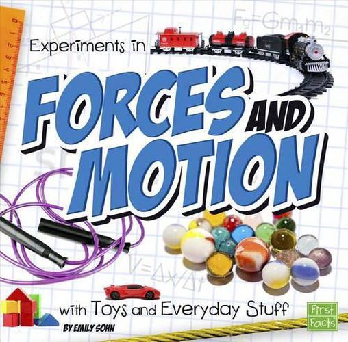 Cover image for Experiments in Forces and Motion with Toys and Everyday Stuff