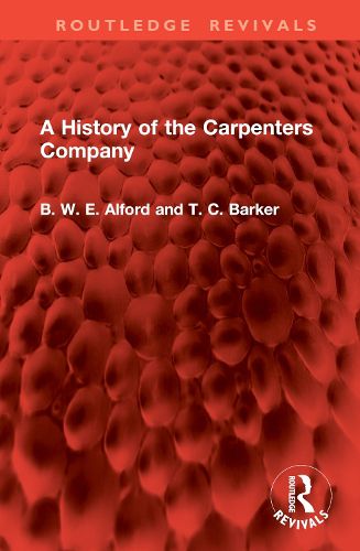 A History of the Carpenters Company