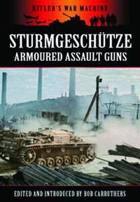 Cover image for Sturmgeschutze: Armoured Assault Guns