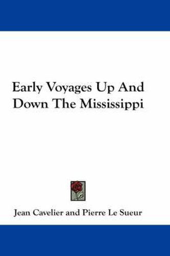 Cover image for Early Voyages Up and Down the Mississippi