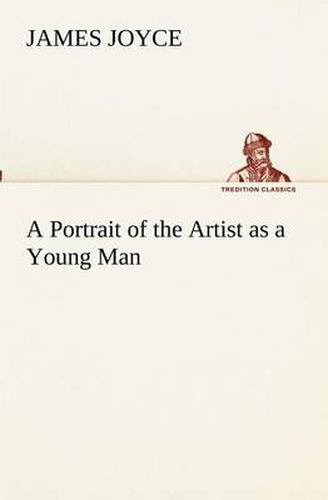 Cover image for A Portrait of the Artist as a Young Man