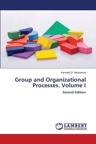 Cover image for Group and Organizational Processes. Volume I