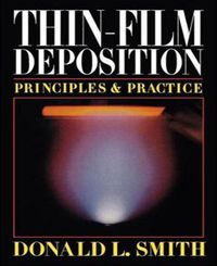 Cover image for Thin-Film Deposition: Principles and Practice