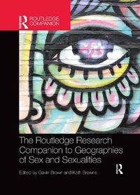 Cover image for The Routledge Research Companion to Geographies of Sex and Sexualities