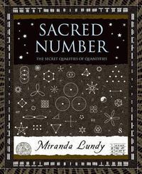 Cover image for Sacred Number: The Secret Quality of Quantities