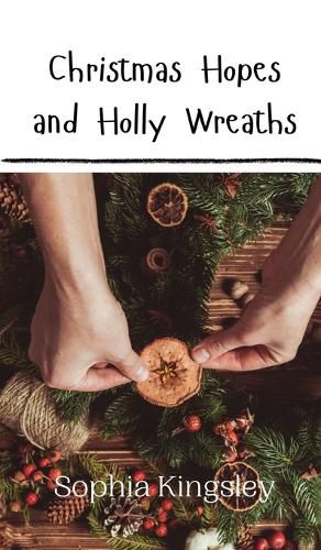 Cover image for Christmas Hopes and Holly Wreaths