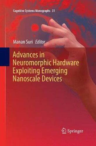 Cover image for Advances in Neuromorphic Hardware Exploiting Emerging Nanoscale Devices