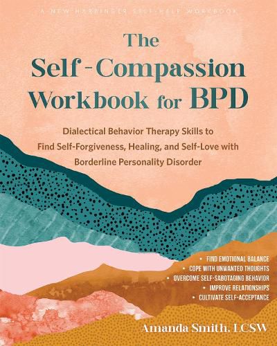 Cover image for The Self-Compassion Workbook for BPD