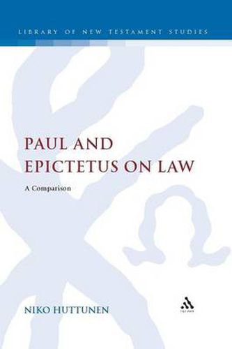 Cover image for Paul and Epictetus on Law: A Comparison