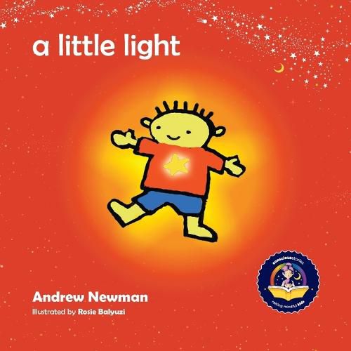 A Little Light: Connecting Children with Their Inner Light So They Can Shine