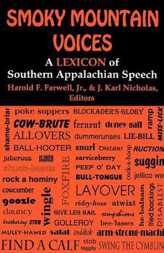 Cover image for Smoky Mountain Voices: A Lexicon of Southern Appalachian Speech Based on the Research of Horace Kephart