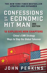 Cover image for Confessions of an Economic Hit Man, 3rd Edition