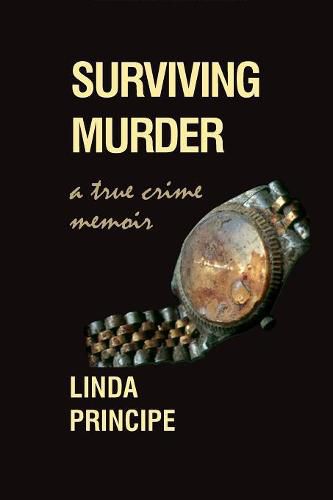 Cover image for Surviving Murder: A True-Crime Memoir