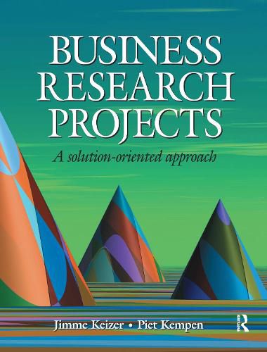 Cover image for Business Research Projects: A solution-oriented approach