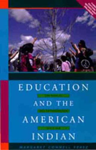 Cover image for Education and the American Indian: The Road to Self-determination Since 1928