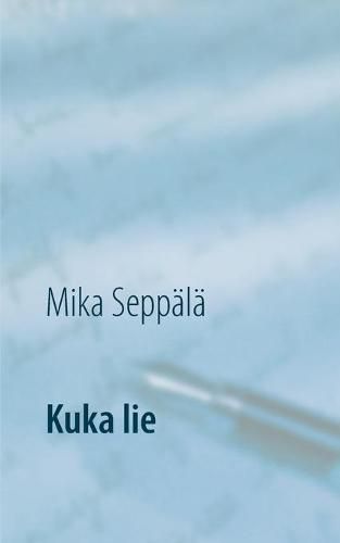 Cover image for Kuka lie: runoja