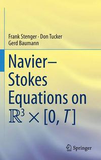 Cover image for Navier-Stokes Equations on R3 x [0, T]