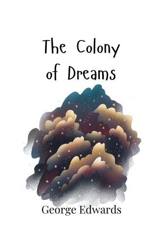 Cover image for The Colony of Dreams