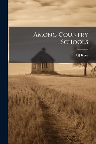Cover image for Among Country Schools