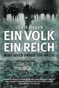 Cover image for Ein Volk, Ein Reich: Nine Lives Under the Nazis