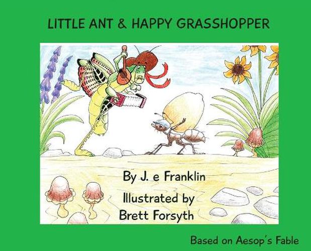 Cover image for Little Ant & Happy Grasshopper