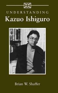 Cover image for Understanding Kazuo Ishiguro