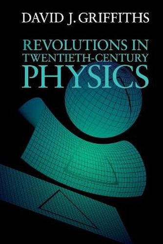 Cover image for Revolutions in Twentieth-Century Physics